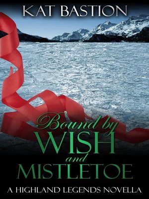 cover image of Bound by Wish and Mistletoe